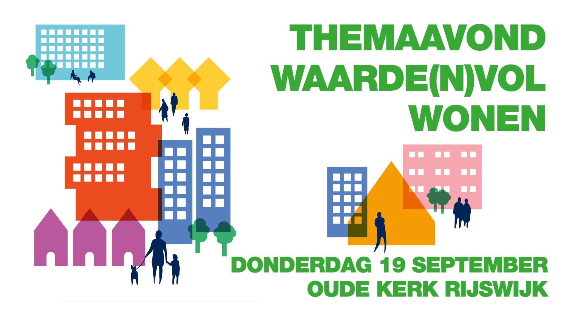 Thema avond Waarde(n)vol wonen